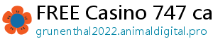 FREE Casino 747 casino